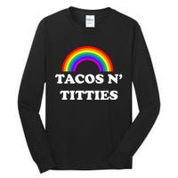 Tacos N Titties Pride Month Lgbtq Tall Long Sleeve T-Shirt