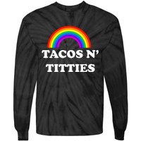 Tacos N Titties Pride Month Lgbtq Tie-Dye Long Sleeve Shirt