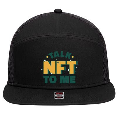 Talk NFT To Me 7 Panel Mesh Trucker Snapback Hat