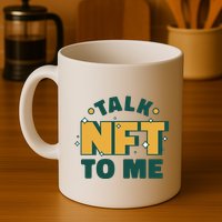 Talk NFT To Me Mug