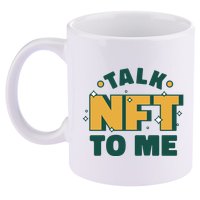 Talk NFT To Me 11oz C Handle Ceramic Mug