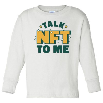 Talk NFT To Me Toddler Long Sleeve Shirt