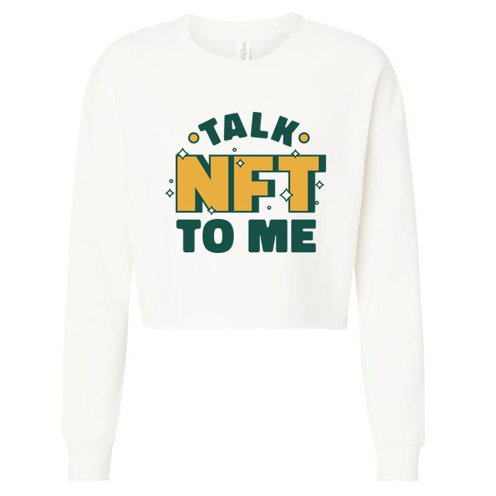 Talk NFT To Me Cropped Pullover Crew