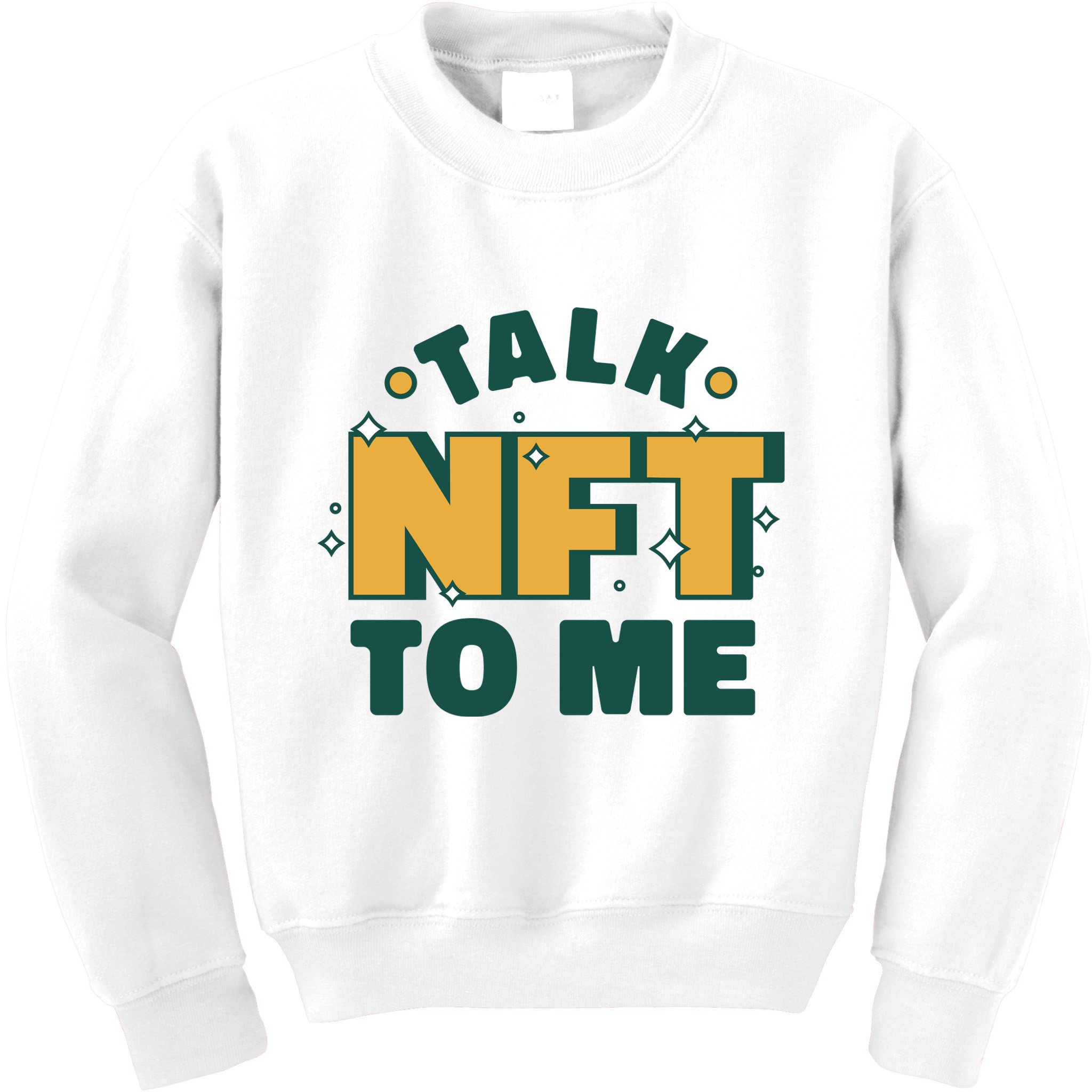 Talk NFT To Me Kids Sweatshirt