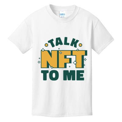 Talk NFT To Me Kids T-Shirt