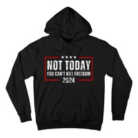 Trump Not Today You CanT Kill Freedom Hoodie