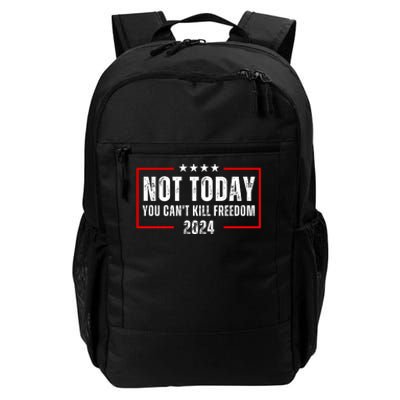 Trump Not Today You CanT Kill Freedom Daily Commute Backpack