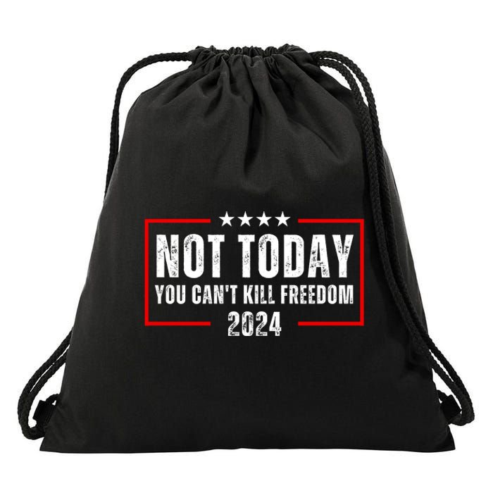 Trump Not Today You CanT Kill Freedom Drawstring Bag