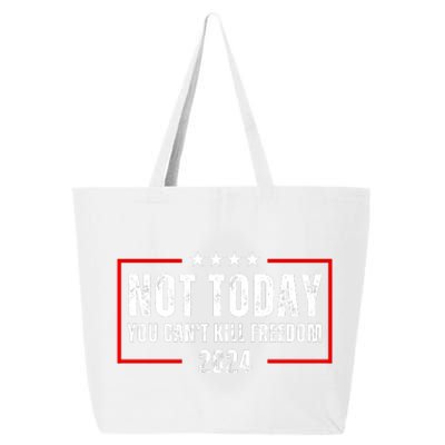 Trump Not Today You CanT Kill Freedom 25L Jumbo Tote