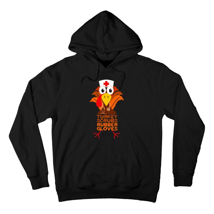 Thanksgiving Nurse Turkey Scrubs Rubber Gloves Hoodie