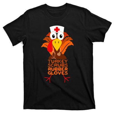 Thanksgiving Nurse Turkey Scrubs Rubber Gloves T-Shirt