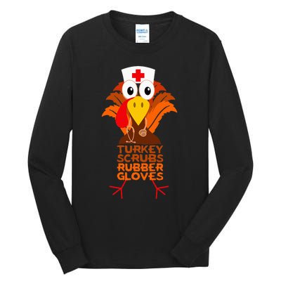 Thanksgiving Nurse Turkey Scrubs Rubber Gloves Tall Long Sleeve T-Shirt