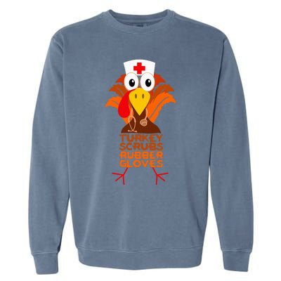 Thanksgiving Nurse Turkey Scrubs Rubber Gloves Garment-Dyed Sweatshirt