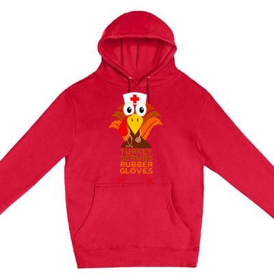 Thanksgiving Nurse Turkey Scrubs Rubber Gloves Premium Pullover Hoodie