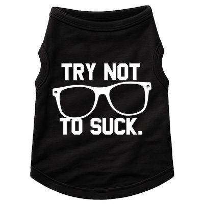 Try Not To Suck Book Movie Lover Reading Gift Great Gift Doggie Tank