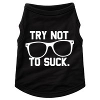 Try Not To Suck Book Movie Lover Reading Gift Great Gift Doggie Tank