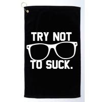 Try Not To Suck Book Movie Lover Reading Gift Great Gift Golf Towel