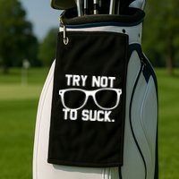 Try Not To Suck Book Movie Lover Reading Gift Great Gift Golf Towel