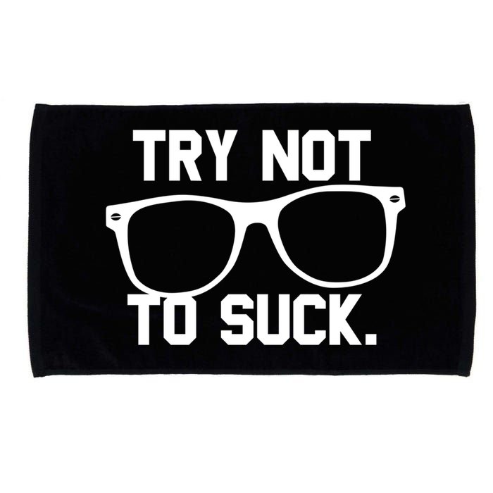 Try Not To Suck Book Movie Lover Reading Gift Great Gift Microfiber Hand Towel