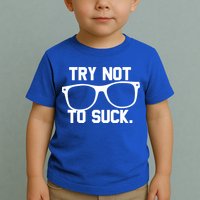 Try Not To Suck Book Movie Lover Reading Gift Great Gift Toddler T-Shirt