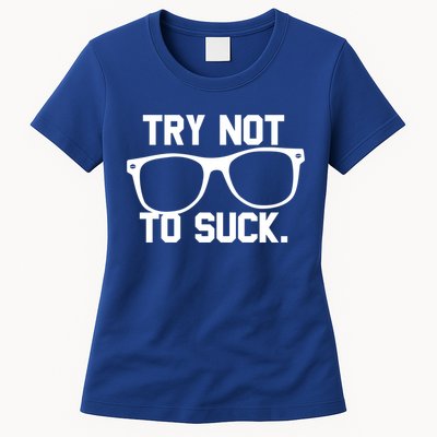 Try Not To Suck Book Movie Lover Reading Gift Great Gift Womens T-Shirt