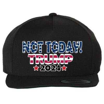 Trump Not Today Cool Gift Cool Gift Wool Snapback Cap