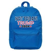 Trump Not Today Cool Gift Cool Gift 16 in Basic Backpack