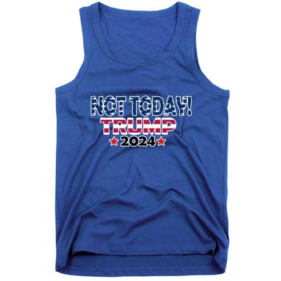 Trump Not Today Cool Gift Cool Gift Tank Top