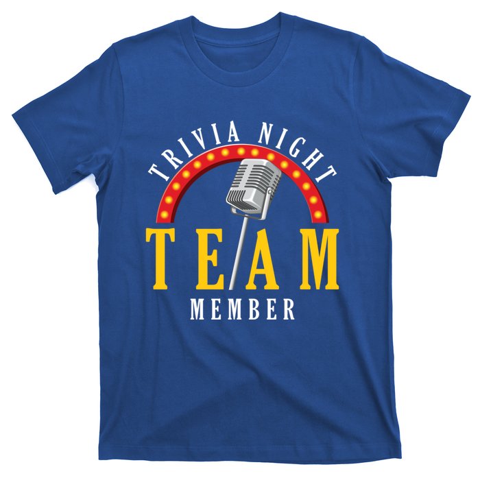 Trivia Night Team Member Quiz Game Show Trivia Gift T-Shirt