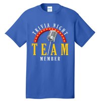 Trivia Night Team Member Quiz Game Show Trivia Gift Tall T-Shirt