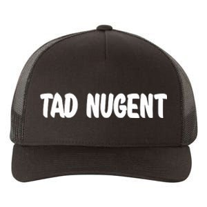 Tad Nugent Yupoong Adult 5-Panel Trucker Hat