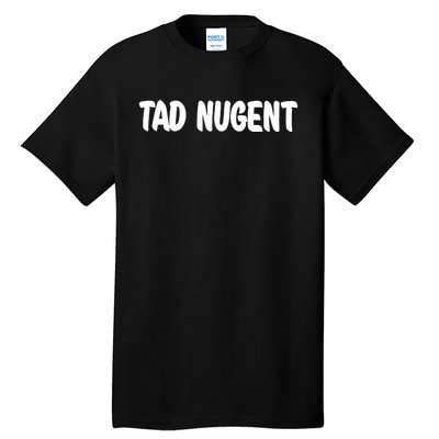 Tad Nugent Tall T-Shirt