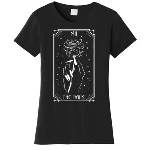 The Nails Tarot Card Nail Tech Nail Artist But First Nail Women's T-Shirt