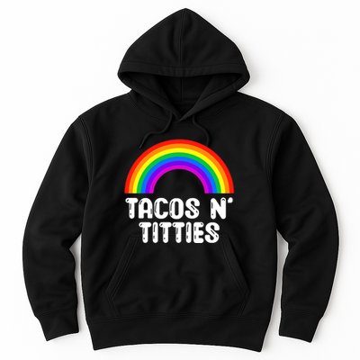 Taco N Titties LGBT Rainbow Gay Pride Funny Hoodie