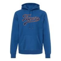 Tigers Nickname Premium Hoodie