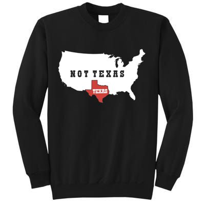 Texas Not Texas Map Sweatshirt