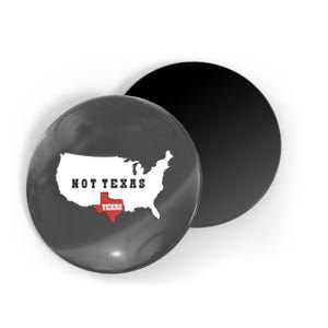 Texas Not Texas Map Magnet