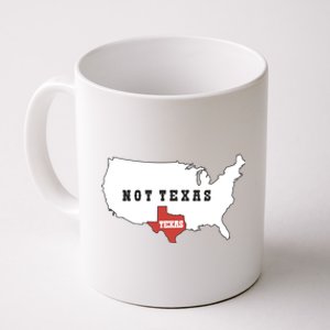 Texas Not Texas Map Coffee Mug