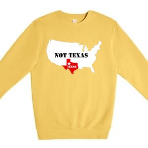 Texas Not Texas Map Premium Crewneck Sweatshirt