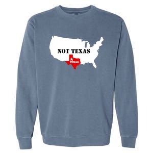 Texas Not Texas Map Garment-Dyed Sweatshirt