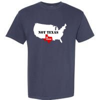 Texas Not Texas Map Garment-Dyed Heavyweight T-Shirt