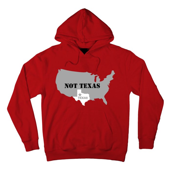 Texas Not Texas With America Map Hoodie