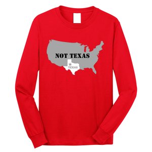 Texas Not Texas With America Map Long Sleeve Shirt