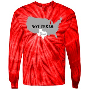 Texas Not Texas With America Map Tie-Dye Long Sleeve Shirt