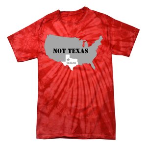 Texas Not Texas With America Map Tie-Dye T-Shirt