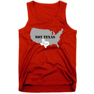 Texas Not Texas With America Map Tank Top