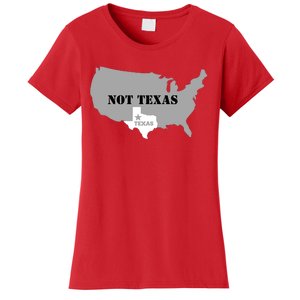 Texas Not Texas With America Map Women's T-Shirt