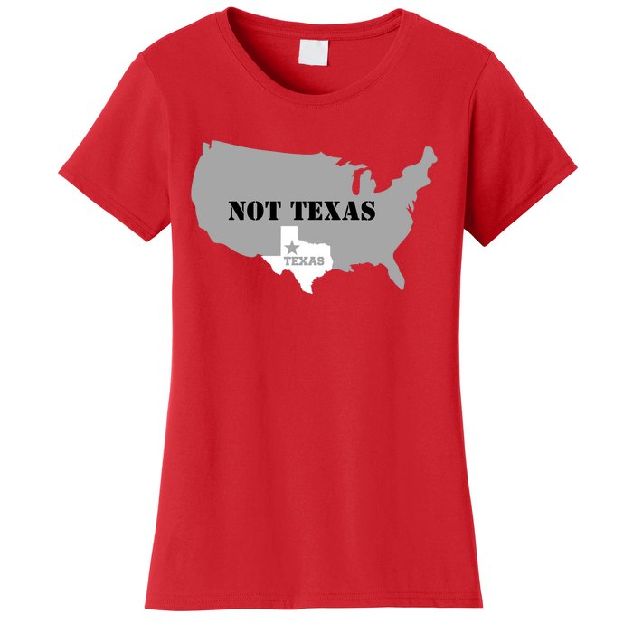 Texas Not Texas With America Map Women's T-Shirt