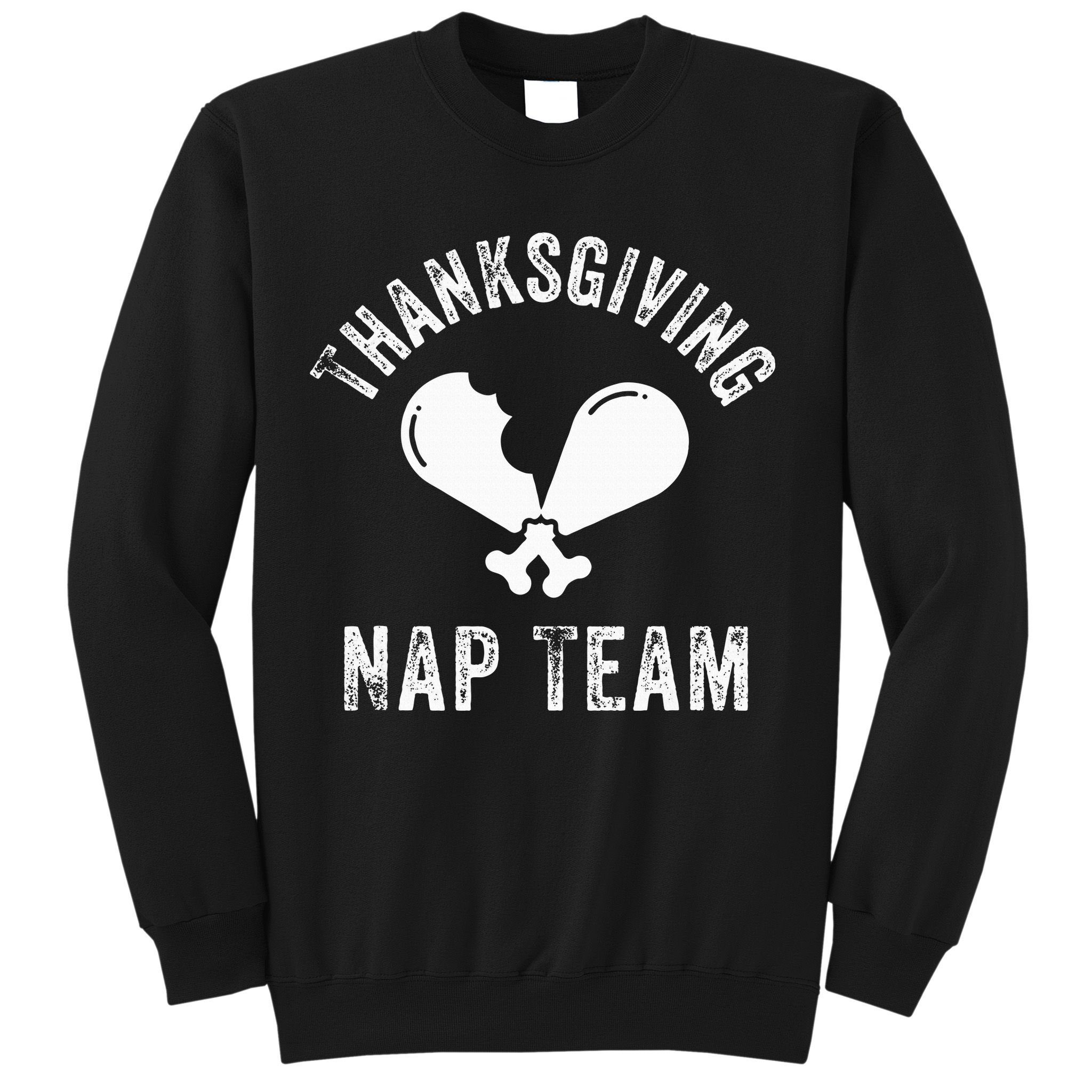 Thanksgiving Nap Team Funny Thanksgiving Turkey Day Family Sweatshirt