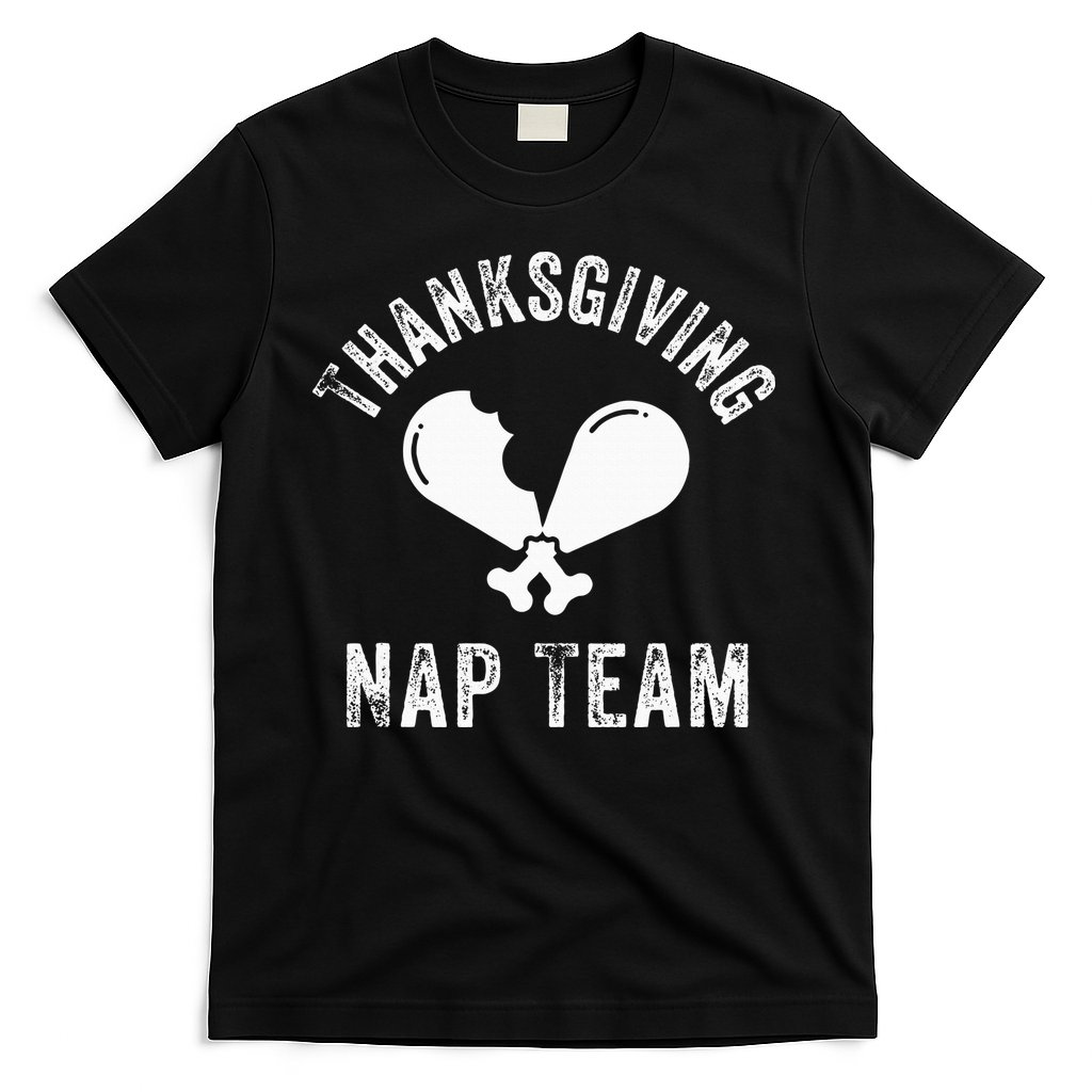 Thanksgiving Nap Team Funny Thanksgiving Turkey Day Family T-Shirt